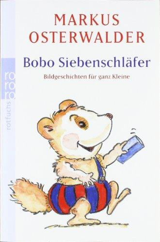 Bobo Siebenschläfer: Geschichten für ganz Kleine