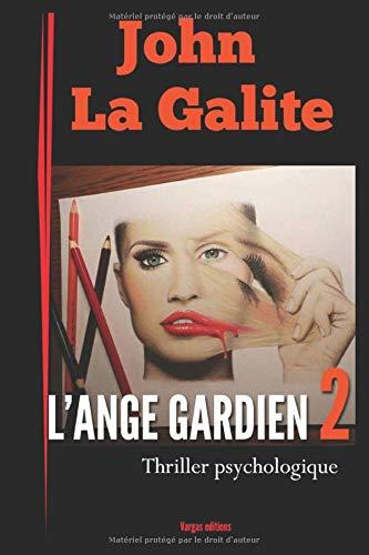 L'ange gardien 2: Crime ou délire d'imagination ?