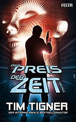 Der Preis der Zeit: Thriller