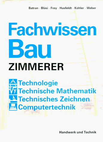 Fachwissen Zimmerer