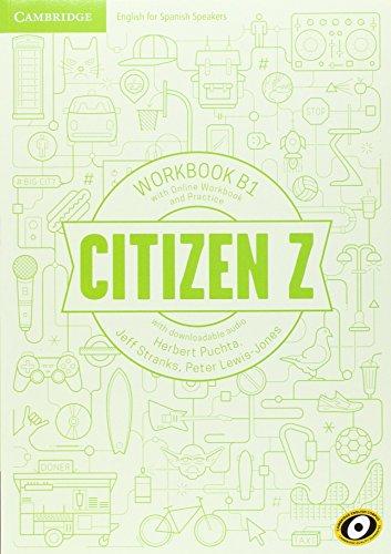 Citizen Z B1 Workbook with Online Workbook and Practice, with Downloadable Audio