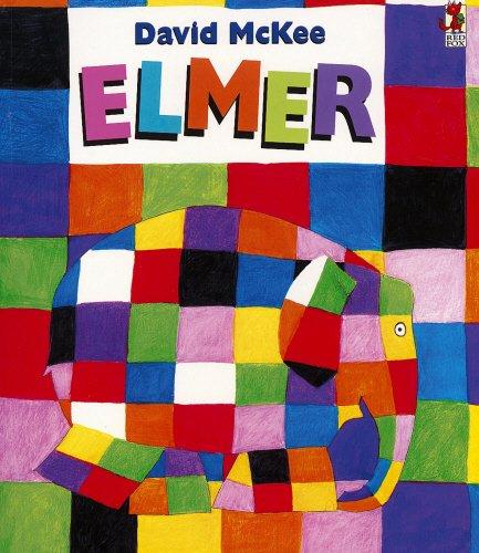 Elmer: The Story of a Patchwork Elephant