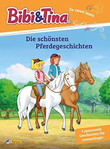 Bibi und Tina: Die schönsten Pferdegeschichten: Zu zweit lesen (Bibi & Tina)