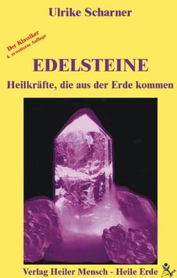 Edelsteine: Heilkräfte, die aus der Erde kommen