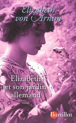 Elizabeth et son jardin allemand