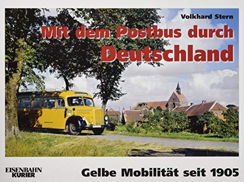 Mit dem Postbus durch Deutschland: Gelbe Mobilität seit 1905