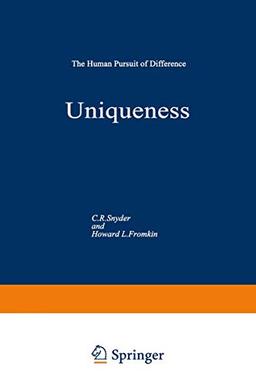 Uniqueness: The Human Pursuit Of Difference (Perspectives in Social Psychology)