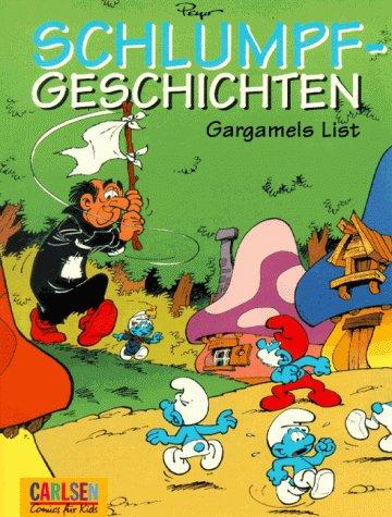 Schlumpfgeschichten, Bd.2, Gargamels List