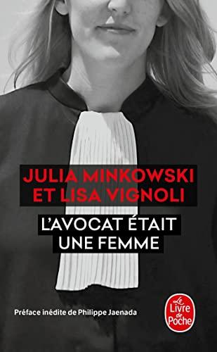 L'avocat était une femme : le procès de leur vie