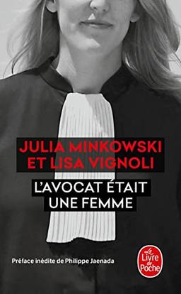 L'avocat était une femme : le procès de leur vie