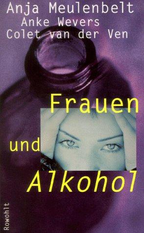 Frauen und Alkohol