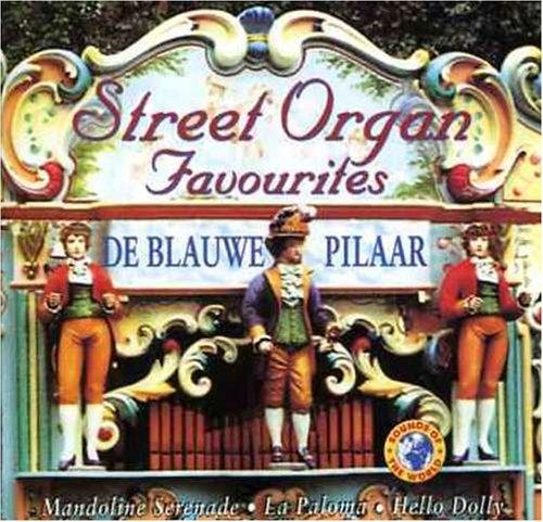 Street Organ Favourites : Paloma, Hello Dolly, Man