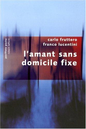 L'amant sans domicile fixe