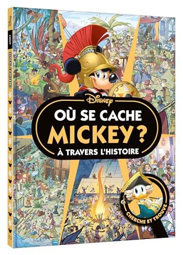 Où se cache Mickey ? : à travers l'histoire