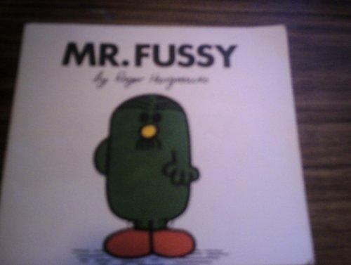 Mr. Fussy