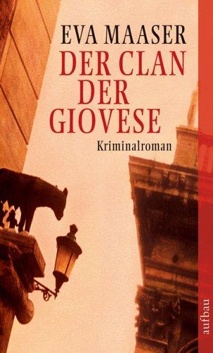 Der Clan der Giovese: Kriminalroman