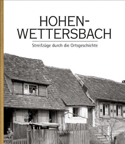 Hohenwettersbach: Streifzüge durch die Ortsgeschichte