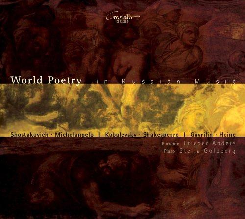 World Poetry in Russian Music (Schostakowitsch: Suite to words by Michelangelo op. 145 / Kabalewski: Vier Skahespeare-Sonette op. 52 / Gavrilin: Vier Heine-Lieder)