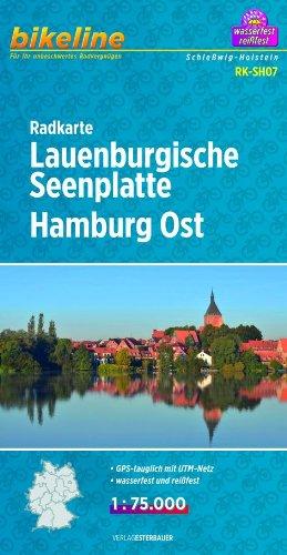 Bikeline Radkarte Lauenburgische Seenplatte. Hamburg Ost (SH07) Ahrensburg , Bad Oldesloe , Boizenburg , Geesthacht, Lübeck, Ratzeburg, Stormarn, Trittau, 1 : 75 000, mit UTM-Netz, wasserfest/reißfest