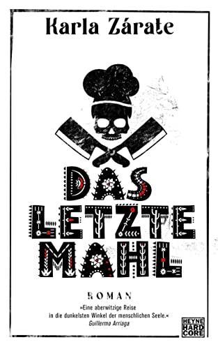 Das letzte Mahl: Roman