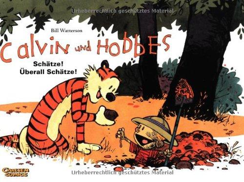 Calvin und Hobbes, Band 10: Schätze! Überall Schätze!: BD 10