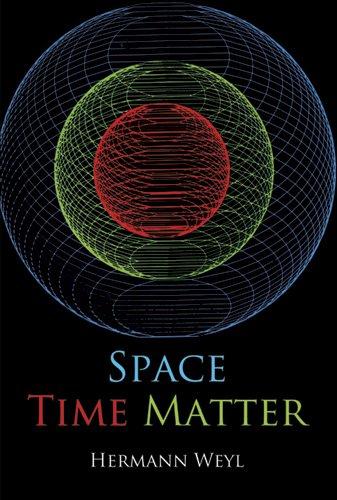 Space, Time, Matter (Dover Books on Physics)