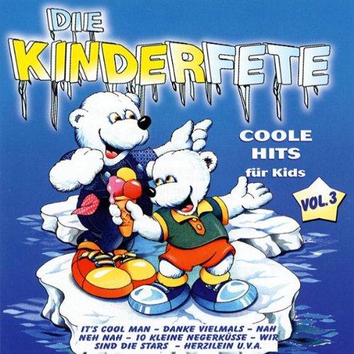 Die Kinderfete Vol.3  Coole Hits