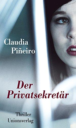 Der Privatsekretär: Thriller