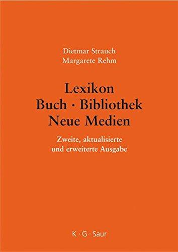 Lexikon Buch - Bibliothek - Neue Medien