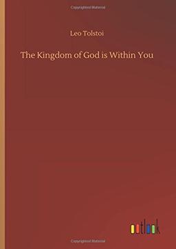 The Kingdom of God is Within You