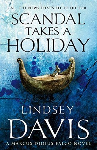 Scandal Takes a Holiday: A Marcus Didius Falco Novel