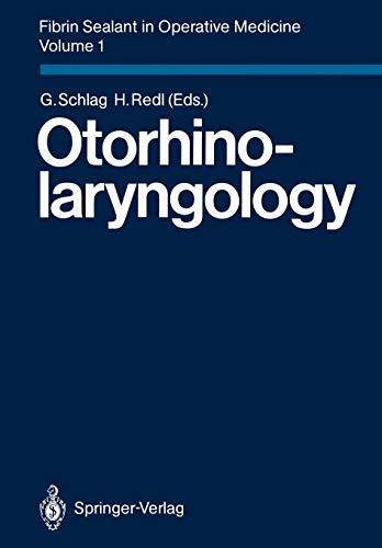 Fibrin Sealant in Operative Medicine: Volume 1: Otorhinolaryngology