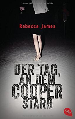 Der Tag, an dem Cooper starb