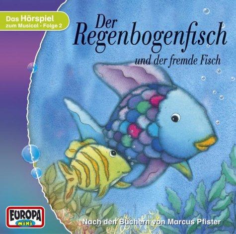 Der Regenbogenfisch - CD / Der Regenbogenfisch - und der fremde Fisch