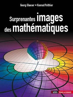 Surprenantes images des mathématiques