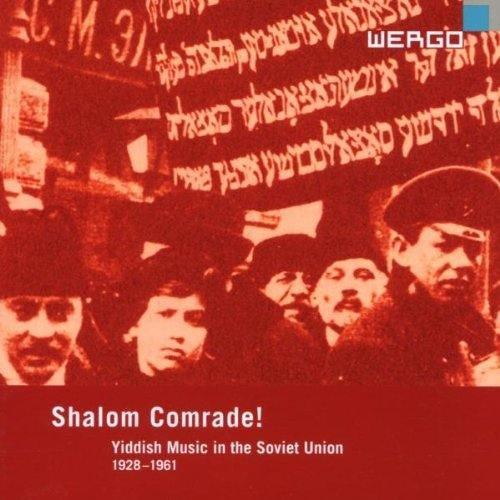 Shalom Comrade! Yiddish Music