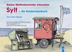 Kleine Weltenbummler erkunden Sylt: Ein Kinderreisebuch