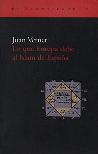 Lo que Europa debe al Islam de España (El Acantilado, Band 2)