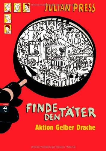 Finde den Täter - Aktion gelber Drache