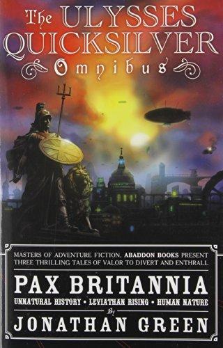 Pax Britannia: The Ulysses Quicksilver Omnibus