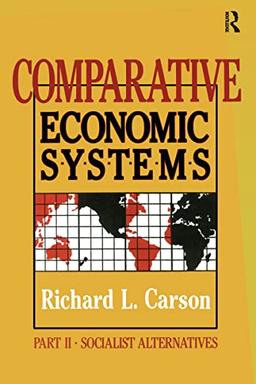 Comparative Economic Systems: v. 2: Market and State in Economic Systems