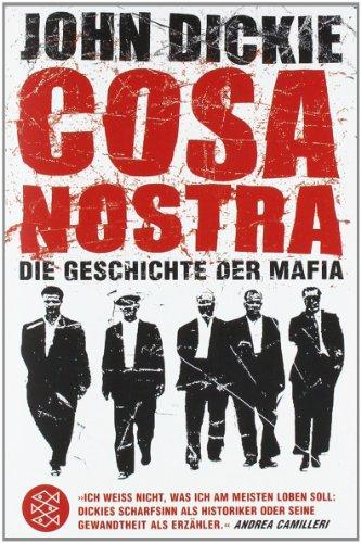 Cosa Nostra: Die Geschichte der Mafia