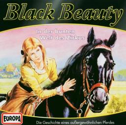 Black Beauty 2: in der Bunten Welt des Zirkus