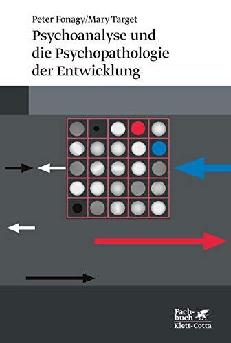 Psychoanalyse und die Psychopathologie der Entwicklung: Perspectives from Developmental Psychopathology