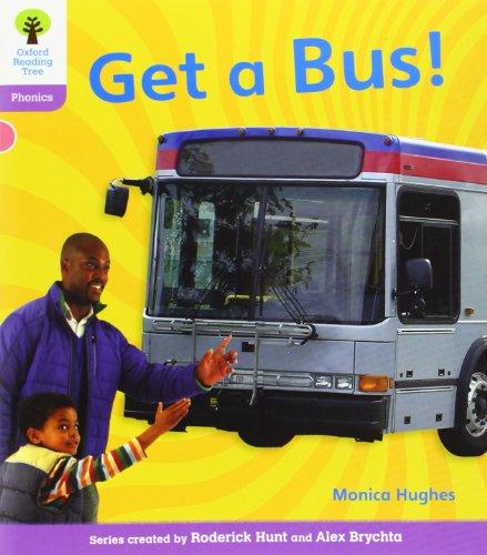 Oxford Reading Tree: Level 1+: Floppy's Phonics Non-Fiction: Get a Bus