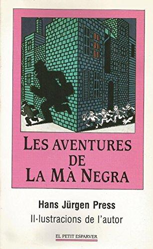 Les aventures de La Mà Negra (L'Esparver, Band 999)