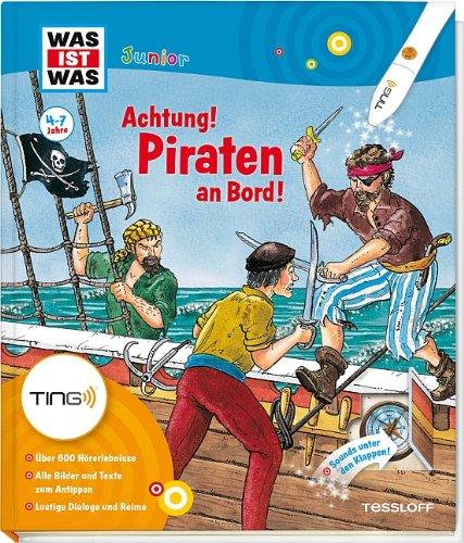 Ting: Was ist was junior. Achtung! Piraten an Bord!