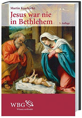 Jesus war nie in Bethlehem