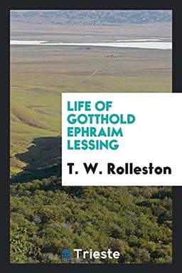 Life of Gotthold Ephraim Lessing