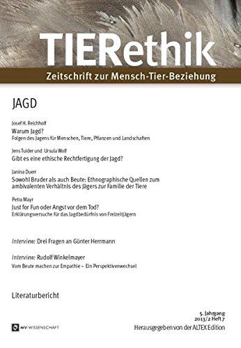 TIERethik 02/2013: Heft 7: Jagd (MV-Wissenschaft)